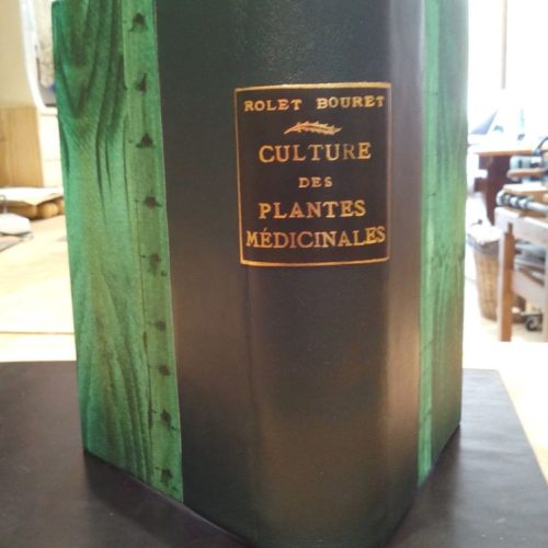Culture des plantes médicinales. Rolet Bouret. Dos cuir, couverture papier. Pièce de titre en cuir avec dorure.